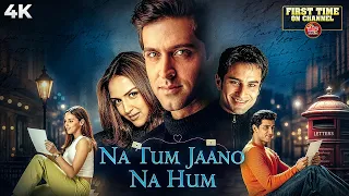 Na Tum Jaano Na Hum (2002) Hindi Full Movie (4K) Hrithik Roshan & Esha Deol | Saif Ali Khan
