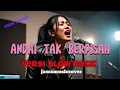 Andai Tak Berpisah (Versi Slow Rock AI)