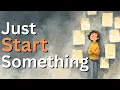 You re So Overwhelmed You re Doing Nothing The 5 Minute Fix