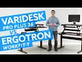 VARIDESK Pro Plus 36 vs Ergotron WorkFit-T Which is best for me
