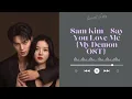 Download Lagu Sam Kim - Say You Love Me (My Demon OST)  마이 대문