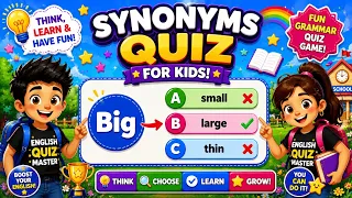 Synonyms Quiz for Kids Grammar Quiz Game