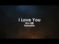 I love you | Dru Hill karaoke
