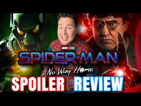 SpiderMan No Way Home SPOILER REVIEW