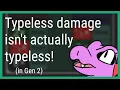 How does typeless damage ACTUALLY work in Gen 2 Pokemon