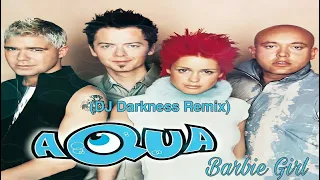 Download Aqua - Barbie Girl (DJ Darkness Remix) | Dance MP3