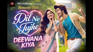  romantic hits 2026 dil ne tujhe deewana kiya 90s bollywood romantic love song udit alka style 