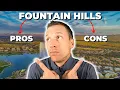 Pros and Cons of Purchasing a Home in Fountain Hills AZ Living in Fountain Hills