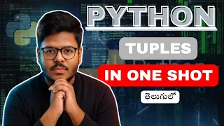 Python Tuples Explained in Telugu Immutable Tuples Tuple Methods with Examples