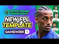THE NEW FPL GW1 TEMPLATE CALAFIORI AND TZOLIS TAKE OVER Fantasy Premier League