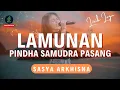 Download Lagu Sasya  Arkhisna - LAMUNAN - Pindha samudra pasang(  Lirik )