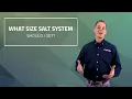 What Size Salt System Should I Get - In 60 Seconds