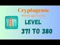 Cryptogram Level 371 - 380 Answer Cryptogram Puzzle Game Solutions Mini Boss