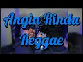 Download Lagu Rony Parulian - Angin Rindu Reggae Version