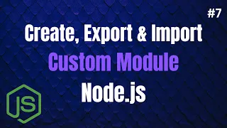 How to Create Export and Import Module in Node js How to Export Multiple Module in Node js