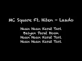 MC Square Ft. Hiten - Laado Lyrics