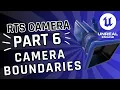 Part 6 - RTS Camera Boundaries