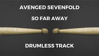 Download Avenged Sevenfold - So Far Away (drumless) MP3