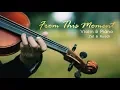 Download Lagu From This Moment On - Violin \u0026 Piano - Zet \u0026 Rusdi Cover