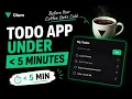 Before Your Coffee Gets Cold - Todo App under 5 Minutes