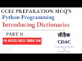 CDAC CCEE Preparation MCQ s Python Programming Introduction to Dictionaries Part 11