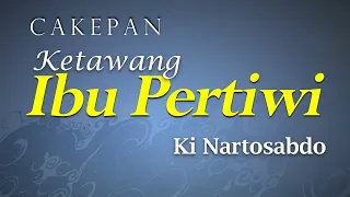 cakepan ketawang ibu pertiwi condhong raos ki nartosabdo