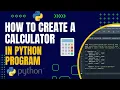 how to make calculator using python Python calculator program Using If Else Statement