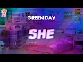 Download Lagu Green Day - She // Lyrics