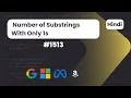 Number of Substrings With Only 1s Leetcode 1513 DSA HIndi Explaination Code With Deepak