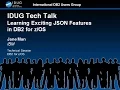 Learning Exciting JSON Features in DB2 for