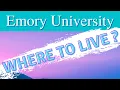 WHERE TO LIVE IN ATLANTA NEAR EMORY UNIVERSITY NORTH DRUID HILLS