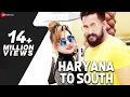 Download Lagu Haryana To South - Official Music Video | Manjeet Panchal, NS Mahi | TR Panchal | New Haryanvi Song