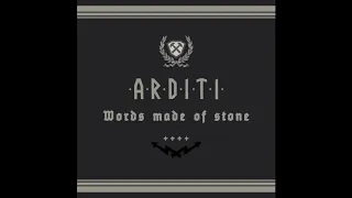 Arditi - Words made of Stone NEW Arditi release November 2020