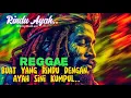 Lagu RINDU AYAH ☹ || REGGAE ||