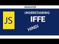 IIFE in javascript immediately invoked function expression in hindi