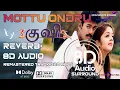 Download Lagu Mottu Ondru Malarnthida song l 8 d Tamil song l reverb + 8d audio l kushi  song l remastered track l
