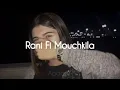 Chab bello - Rani Fi moxkila
