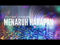 Download Lagu ZAITON SAMEON - MENARUH HARAPAN (Lirik )