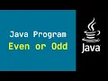 Java Program to Check Whether a Number is Even or Odd