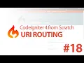 URI Routing - CodeIgniter 4 from Scratch