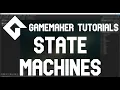 Gamemaker Tutorials - State Machines