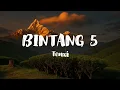 Download Lagu Tenxi - Bintang 5 (Lyrics)