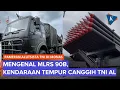 Download Lagu MLRS 90B, Kendaraan Tempur Canggih TNI AL, Bisa Tembakkan Misil Pakai Komputer