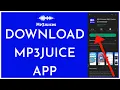 Download Lagu How To Download And Install Mp3Juice App 2023?