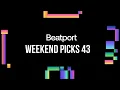 Beatport Weekend Picks 43-44 Melodic, House, Trance 2024