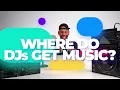Where Do DJs Get Their Music In 2024? ( + FREE MUSIC PACK )