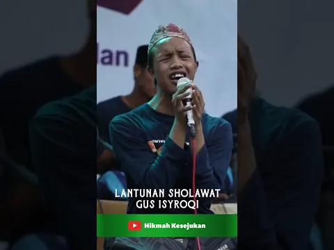 Download MP3 Lantunan Sholawat dari Gus Isyroqi Pasuruan sejuk menyejukan #sholawat #gusisyroqi #sholawatnabi