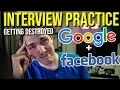 Practicing for GOOGLE and FACEBOOK Interviews Getting Destroyed -