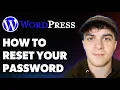 How to Reset Your Wordpress Password 3 Easy Ways Full 2025 Guide