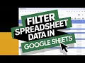 How to Filter Spreadsheet Data Create Filters in Google Sheets TUTORIAL